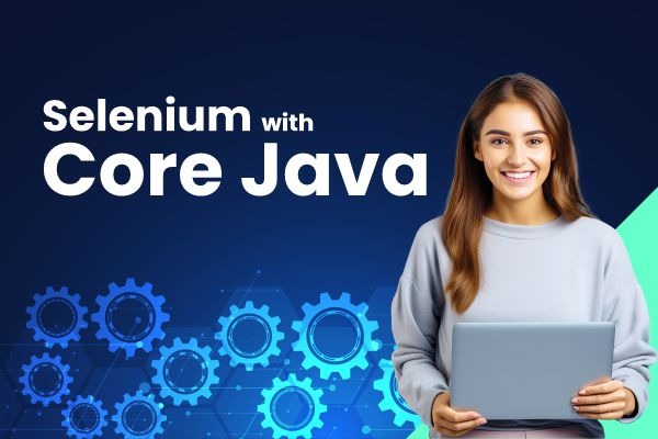 Selenium with Core Java